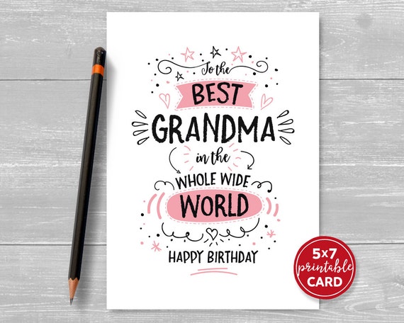 printable birthday card for grandma to the best grandma in