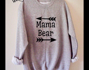 Mama Bear Sweatshirt, S -XXL Ladies Sweatshirt, Slogan Sweatshirt, Bear sweatshirt, Gift for Mum, Sweatshirt, Hoodie, High Quality