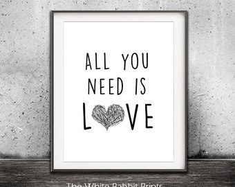 All You Need Is Love Beatles Lyrics Song Quote Black And White Digital Print Home Decor Art Printable Wall Art Heart Instant Download Print