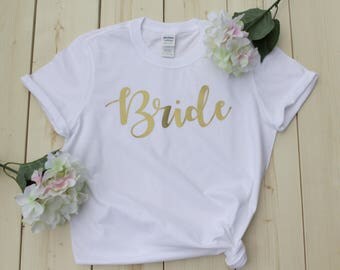 Bride Shirts, Bridal Party Shirts, Bridesmaid Shirts, Wedding Gift, Bridesmaid Gift, Bachelorette Party Shirts