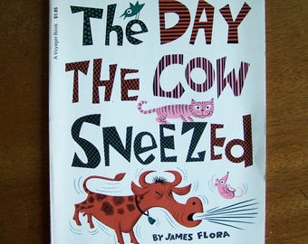 The Day the Cow Sneezed by James Flora - Children's Book - Humor, Tall Tales