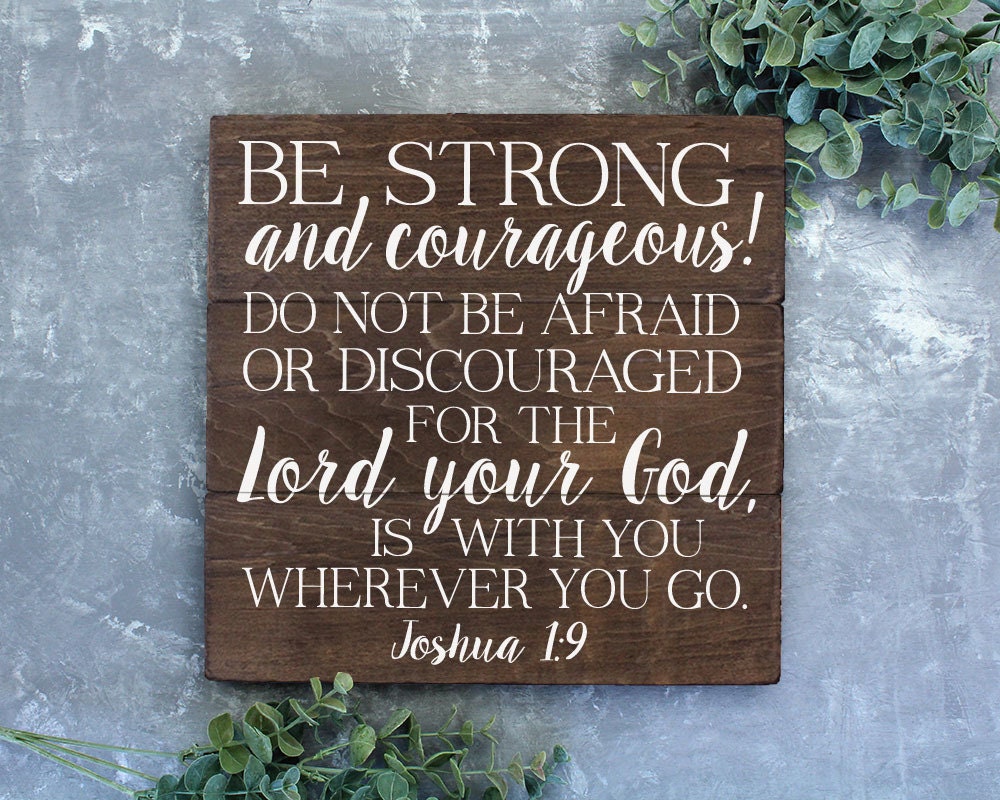 joshua-1-9-be-strong-and-courageous-bible-verse-art-bible