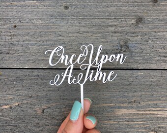 Once Upon A Time Cupcake Topper, Set of 10, 3" inches wide, Laser Cut Wooden Cake Topper, Fun Cupcake Topper, Unique Cake Toppers