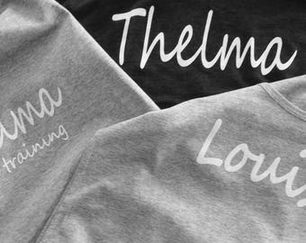 Thelma and Louise Shirts, Thelma and Louise in training, Mom and Daughters, Best friend shirts.