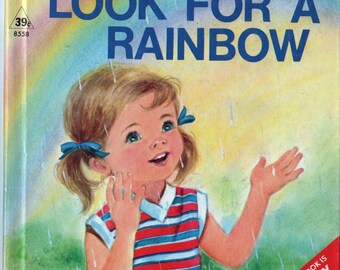 Look For A Rainbow - Start Right Elf Book c.1972