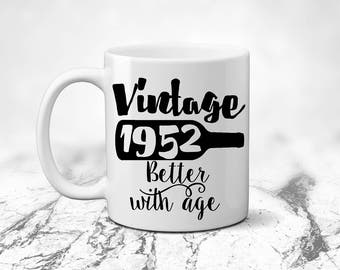 1952 born retirement 65th mug coffee gift birthday vintage sixty fifth bday lover wine five better age