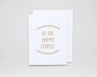 Wedding Day Card: To the Happy Couple // congratulations card, wedding card congratulations, congratulations wedding card, engagement card