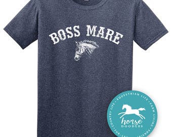Boss Mare Horse Shirt | Equestrian Shirt | Horseback Riding | Horse Shirt |*New* Softstyle Unisex T Shirt | Soft