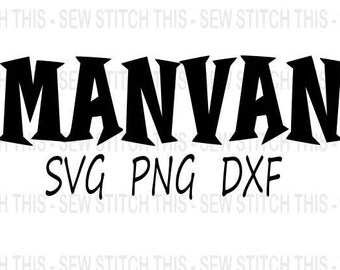 Man van svg, Fathers day svg, Dad van, Mini van svg, Fathers day funny, Dad svg, Car decal, van svg, Super hero svg, Hero svg, png, dxf