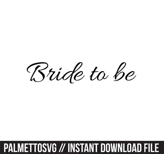 Download bride to be wedding svg dxf jpeg png file stencil monogram