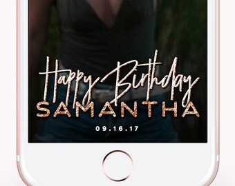 Snapchat Filter Birthday, Snapchat Geofilter Birthday Filter, Personalized Birthday Gift for Best Friend, Birthday Gift, Best Friend Gift