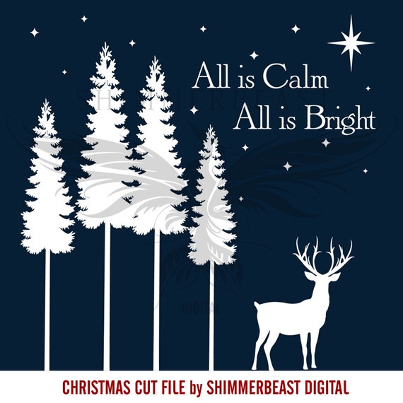 Download Christmas SVG Cut File All is Calm All is Bright svg