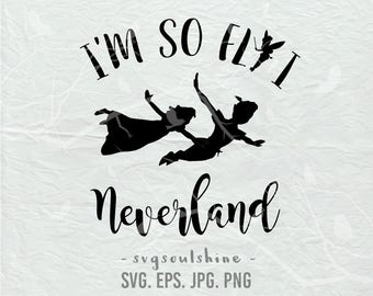 I'm so fly i neverland SVG File peter pan tinkerbell Silhouette Cut File Cricut Clipart Print Design Template Vinyl wall decor, sticker