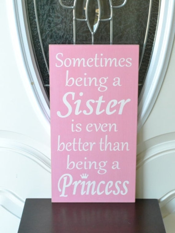 Items similar to Sometimes Being A Sister Is Even Better Than Being A ...