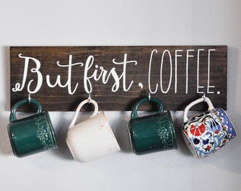 coffee mug hanger | but first, coffee | handmade home decor | wall hanging