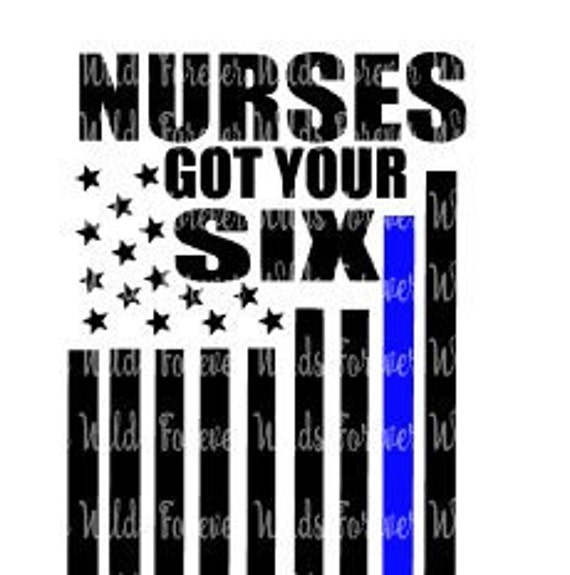 Download Nurses got your six SVG - Nurse svg - svg - Cut File - HTV ...