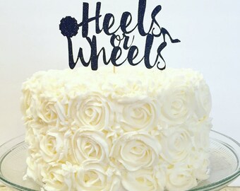Heels or Wheels Cake Topper / Gender Reveal