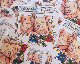 Pigs are "Friends, not food" veggie/vegan sticker