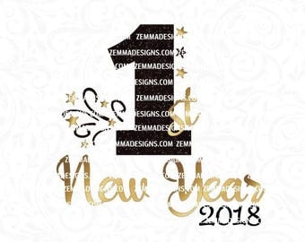 2018 svg - New years svg - first new years svg - 2018 dxf - svg new year - Cutting file. .SVG, .PNG .DXF -cutting file- commercial use