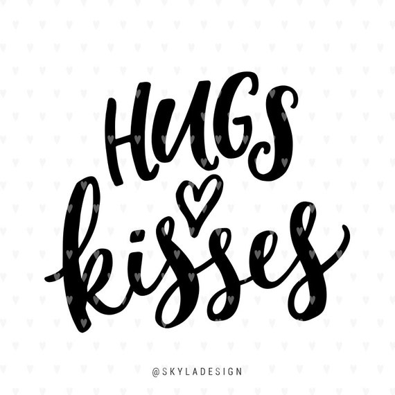 Download Valentines svg file Hugs and Kisses svg Happy Valentines