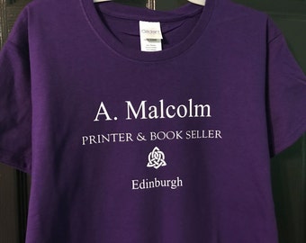 Short Sleeve Outlander T-Shirt - A. Malcolm Printer & Book Seller - Jamie Fraser - Claire Fraser - Sassenach - Outlander Tee