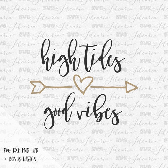 Download Svg Sayings High Tides Good Vibes Beach SVG svg sayings svg