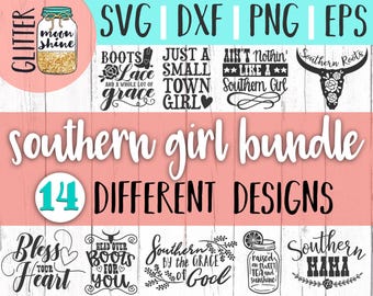 Southern Girl Quotes Bundle svg eps dxf png Files for Cutting Machines Cameo Cricut, Girly, Southern Mama, Mother's Day, Funny, Country Girl