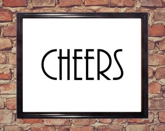Cheers print, Wall art, Word art print, Digital Downloads, Printable word art