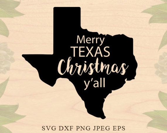 Texas SVG Texas Christmas svg Silhouette Texas state svg Texas eps Dxf ...