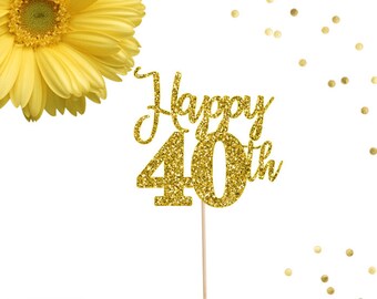 Happy 40th Cake Topper, Happy 40 Cake Topper, Birthday Cake Topper, Forty Topper, 40th Cake Topper, 40th Birthday Decor, 40th Birthday Party