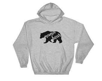 Mama Bear Hoodie, Mama Bear Sweatshirt, Gifts For Her, Mother's Day Gift, Gift Ideas For Mom, Baby Shower Gift, New Mom Gift, Comfy Hoodie