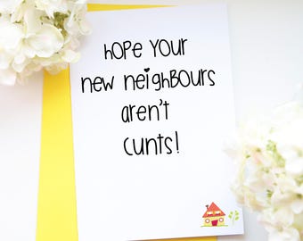 new home card, new house card, moving home card, moving house card, housewarming card, funny moving card, funny card, rude card
