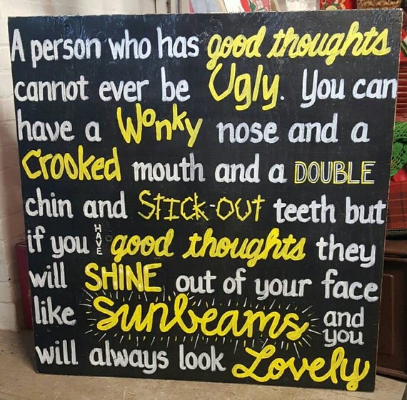 Roald Dahl The Twits Quote SIGN Good thoughts will shine out