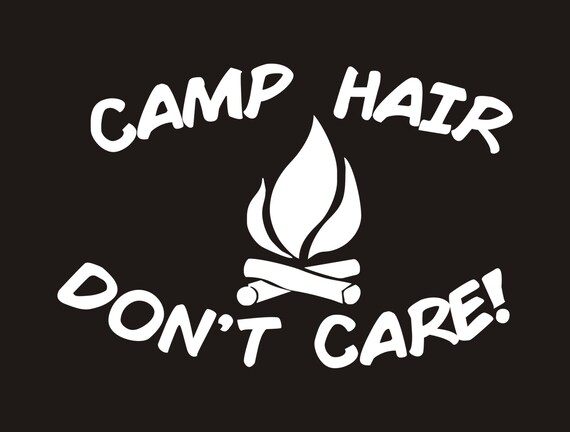 Download Camp Hair Dont Care vinyl decal Camp hair sticker Camp hair