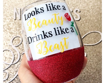 Looks Like A Beauty Drinks Like A Beast Glitter Wine Glass // Beauty And The Beast Wine Glass // Red Wine Glass // Beauty And The Beast Mug