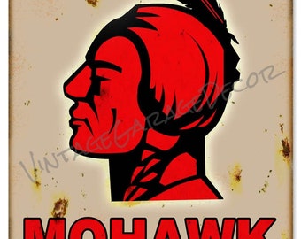 Reproduction Mohawk Gasoline Metal Sign (Rusted)