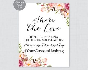 Printable Wedding Hashtag Sign - Pink Floral Wedding Hashtag Sign - Share the Love Sign, Rustic Pink Flower Wedding Photo/Pictures Sign 0004