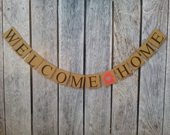WELCOME HOME banner, welcome banner military welcome home banner, realtor new home gift, welcome home sign, homecoming banner, new home gift