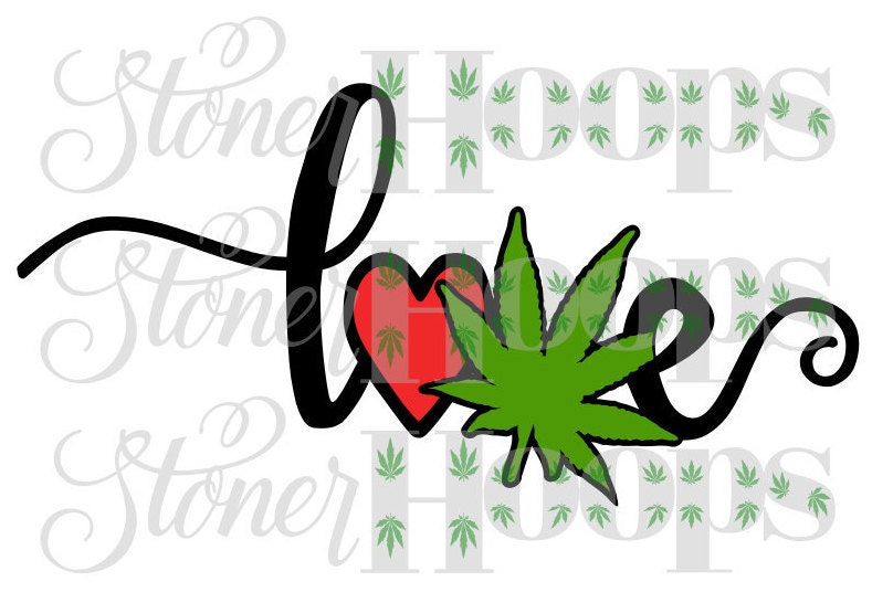 Weed SVG Stoner SVG Love Pot Leaf SVG Stoner Love Svg Pot Head