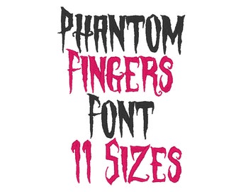 Phantom Fingers Font Embroidery Files 11 SIZES - Instant Download