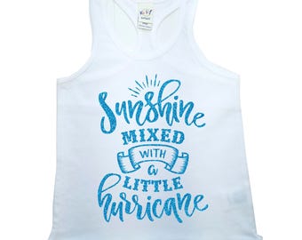 Sunshine Mixed with a Little Hurricane, Baby Girl Shirt, Toddler Girl Shirt, Tank Top, Summer, Beach, Toddler Tank, Baby Tank, Glitter