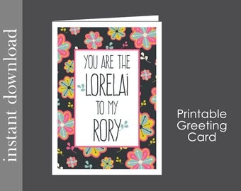 Gilmore Girls, Printable Card, card for Mom, Mom birthday card, Lorelai and Rory, funny mom card, best friend card, Mother's Day Card, diy