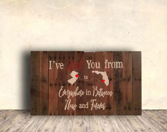 Love Sign - State Signs - Wedding Sign - I've Loved You From State to State Sign - Personalized - Custom - Pallet Wood Sign - Wedding Gift