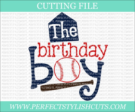 Download The Birthday Boy Svg Baseball SVG DXF EPS png Files for