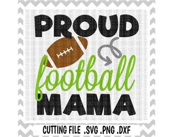 Football Mom Svg, Proud Football Mama Cutting Files, Svg-Dxf-Png, Cut Files For Silhouette Cameo & Cricut, Svg Download.
