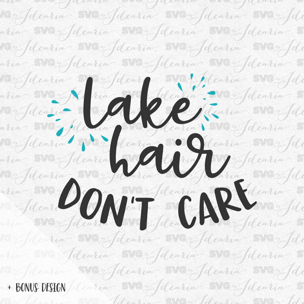 Download Lake Hair Dont Care svg lake svg summer svg lake life svg