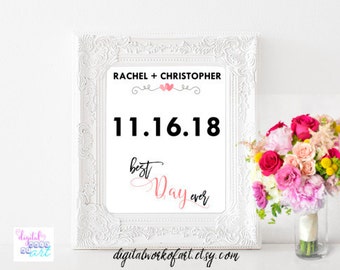 Best Day Ever Sign Template, DIY Wedding Printable Sign, Best Day Ever, Custom Date Sign, Wedding Anniversary Engagement, Gift, editable PDF