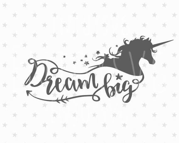Download Dream Big SVG Unicorn svg Dream Big svg file Unicorn svg file
