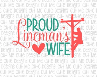 SVG DXF PNG cut file cricut silhouette cameo scrap booking Proud Lineman's Wife