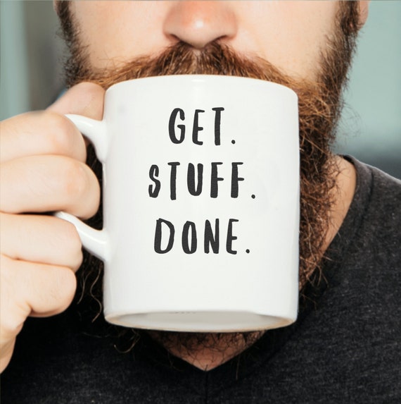 Get Stuff Done Mug Motivational Quote Mug Inspirational